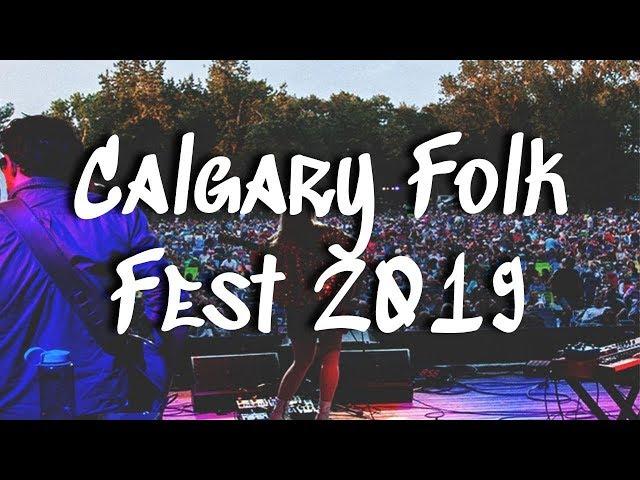 Calgary Folk Music Festival 2019 || Music Festival in Princes Island Park