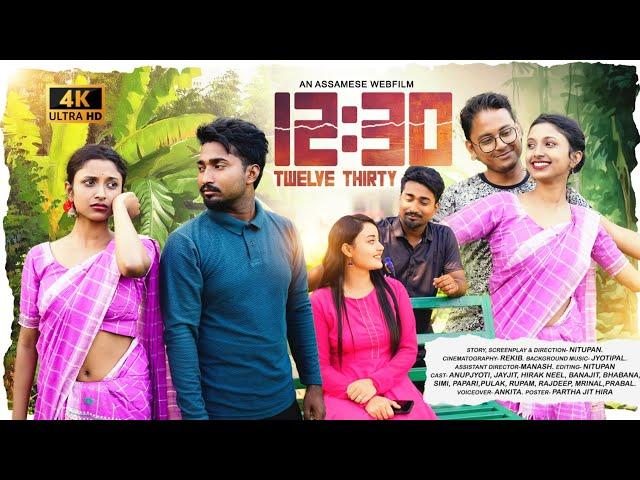 "12:30"(TWELVE THIRTY)|AN ASSAMESE HEART TOUCHING WEBFILM|HAPPY ZONE