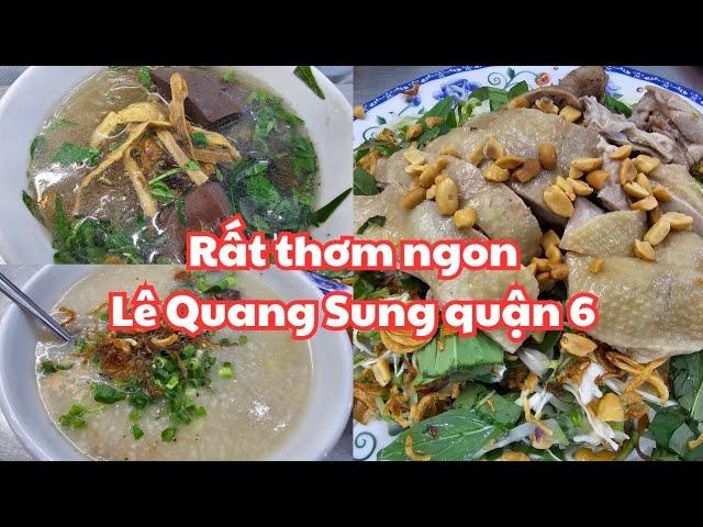 Sài Gòn quận 6: RẤT THƠM NGON Cháo, Miến măng vịt Lê Quang Sung, Thân thiện Vui vẻ