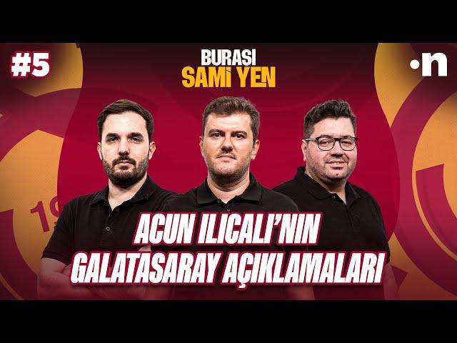 Acun Ilıcalı, Galatasaray’ın üstünlüğünü kabul etmiş | Sinan Yılmaz, Kerem Övet, Berk Göl | #5