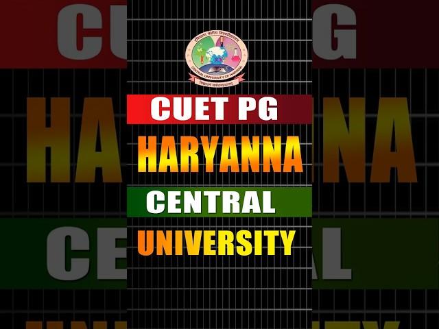CUET PG 2025 | Central university of Haryana | cuet pg safe score | cuet pg counselling #shorts