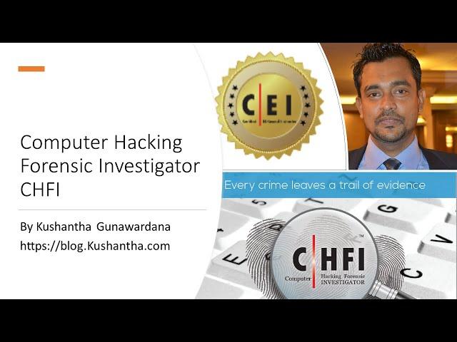 Computer Hacking Forensic Investigator programme explained | What is CHFI