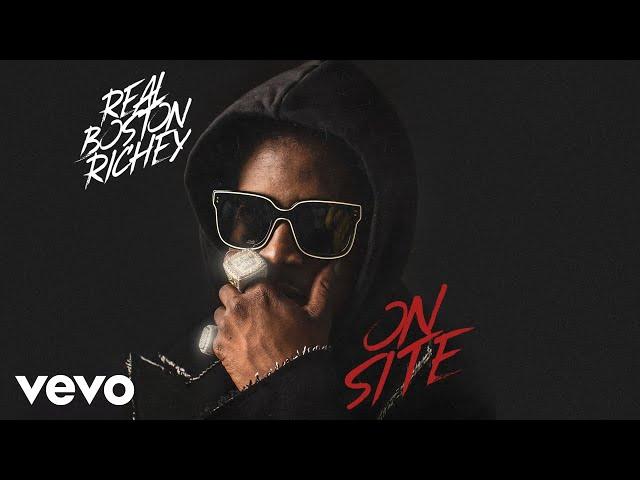 Real Boston Richey - On Site (Official Audio)