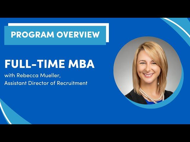 UB Full-Time MBA Program Overview (2024-2025)