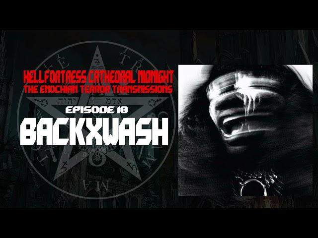 TERROR TRANSMISSION 10: BACKXWASH