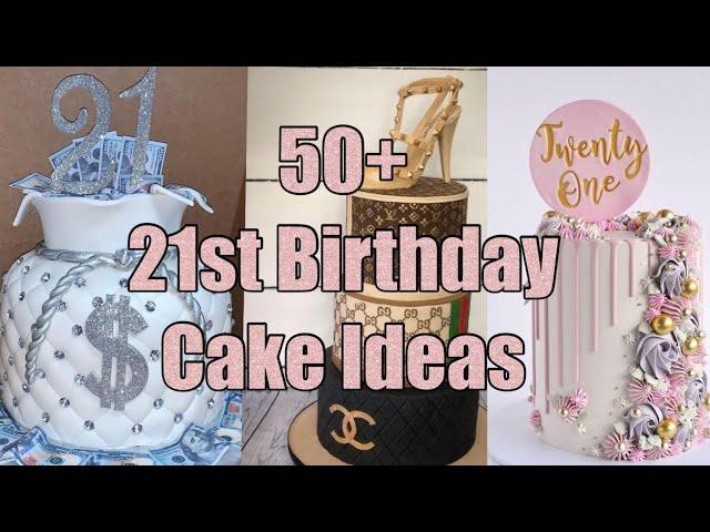 50+ 21st Birthday Cake Ideas