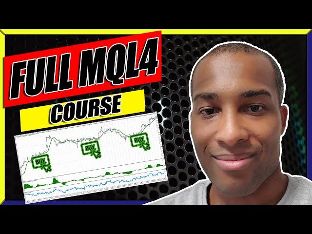 Complete MQL4 Programming Course