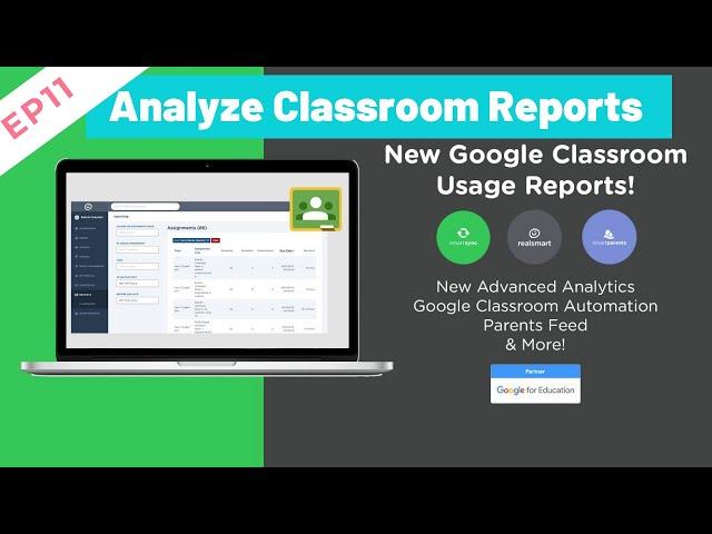 EP11 - How to measure and analyze Classroom Reports and usage | Google Classroom Tutorial