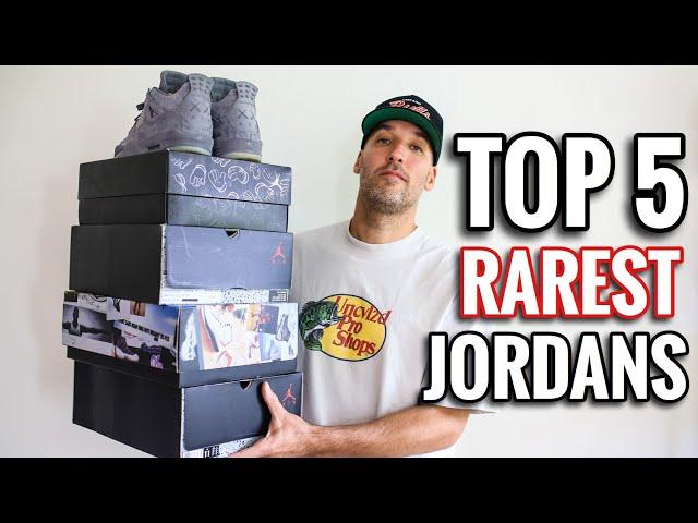 Top 5 RAREST Jordan Sneakers in My Collection