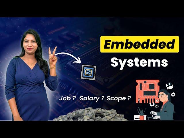 Embedded System Roadmap | How to start Career in Embedded System? Future Scope