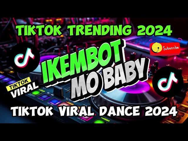 IKEMBOT MO BABY - New VIRAL TIKTOK DISCO PARTY 2024 - THE VIRAL REMIX HUB