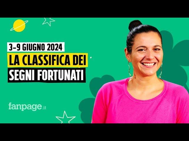 Oroscopo, la classifica dei segni più fortunati della settimana dal 3 al 9 giugno 2024