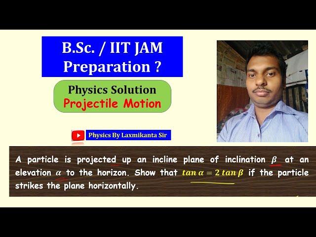 3  Projectile motion solution by Laxmikanta Sir