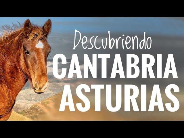 CANTABRIA Y ASTURIAS  | Ruta en coche  por el Norte de España  Pueblos y Paisajes