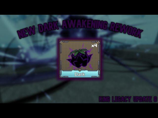 NEW DARK AWAKENING REVAMP IN KING LEGACY UPDATE 8