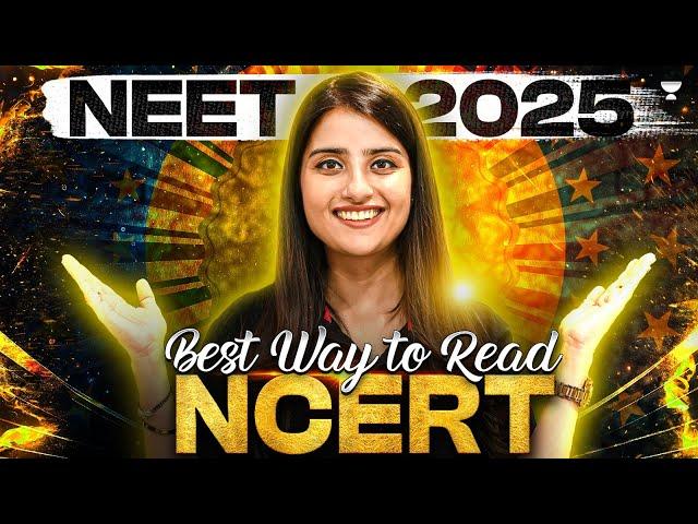 Best Way to Read NCERT | How To Read Biology NCERT | How to read NCERT | NEET 2025/26 | Seep Pahuja