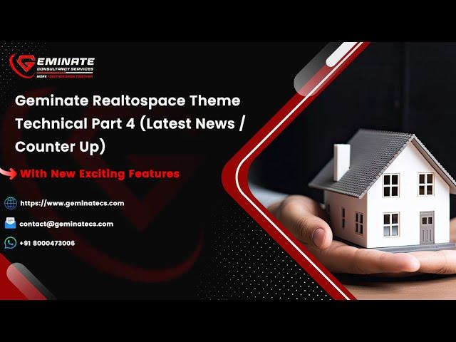 Geminate Realtospace Theme - Technical Part 4 (Latest News / Counter Up)