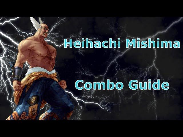 ◣TTT2◥ Heihachi Mishima - Optimal Combo Video Guide by TheMumblingBum