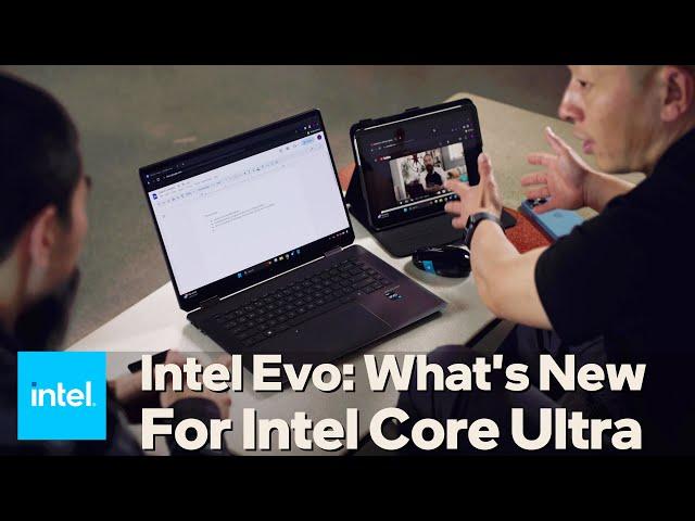 What’s New With Intel Evo Powered by Intel Core Ultra | Talking Tech | Intel Technology