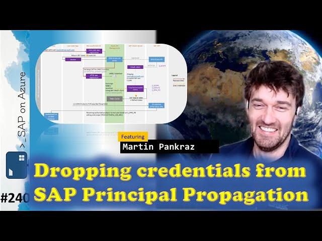 #240 - Dropping credentials from SAP Principal Propagation (Martin Pankraz) | SAP on Azure Video