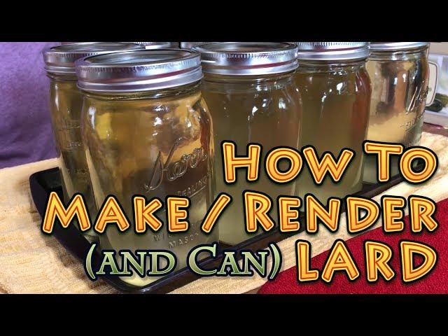 How To Make Lard | How to Render Lard | How to Can Lard