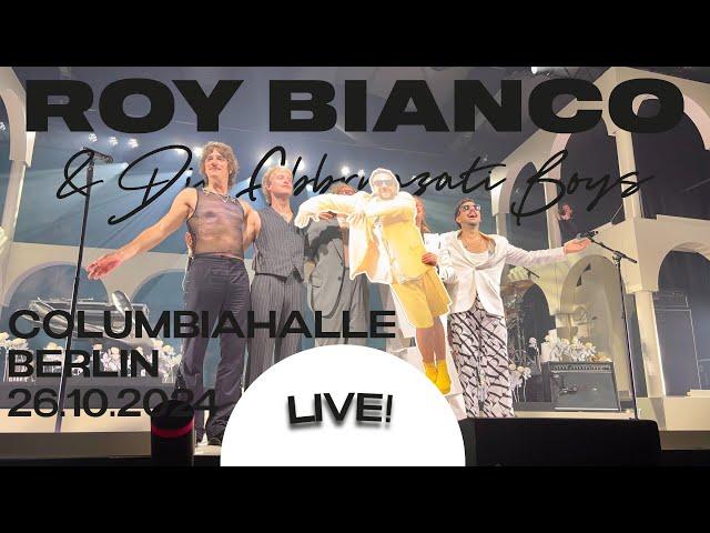 Roy Bianco & Die Abbrunzati Boys - Live in Berlin 2024 *4K* [with DILLA]