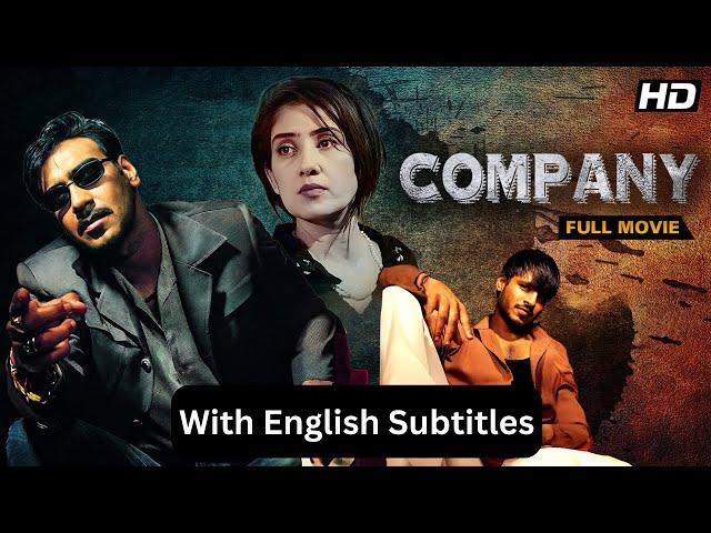 Company 2002 Full Hindi Movie With English Subtitles - Ajay Devgan & Vivek Oberoi - Action Film