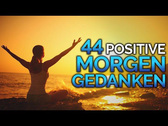 44 Morgen-Affirmationen (wirken SOFORT positiv!)