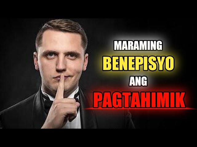 7 RASON KUNG BAKIT MAS MAGANDANG MANAHIMIK | BRAIN POWER 2177