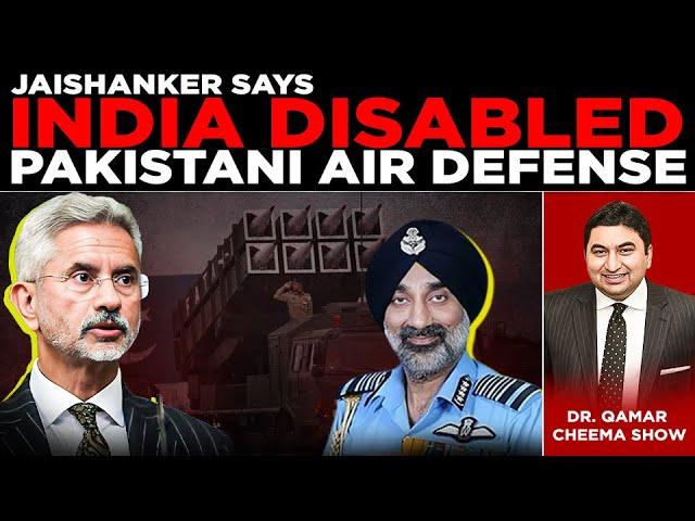 Jaishanker says India disabled Pakistani Air Defense Systems : Indian Military Did ceasefire not USA