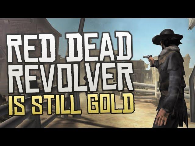 Red Dead Revolver is Still Gold