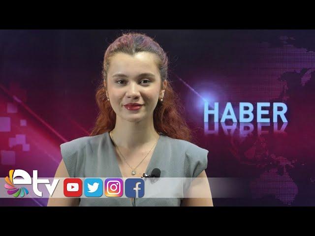 22 07 2024 ETV ANA HABER BÜLTENİ