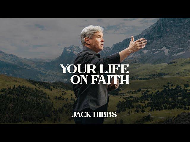 Your Life - On Faith (Hebrews 11:20-29)