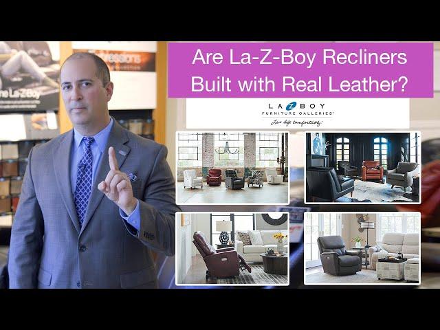 Are La-Z-Boy Recliners Built with Real Leather?