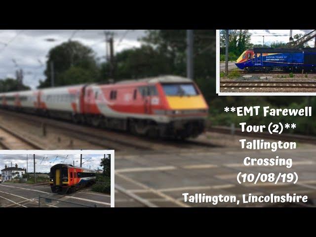 **EMT Farewell Tour (2)** Tallington Crossing (10/08/19)