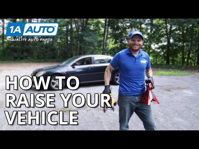 How to Properly and Safely Raise Your Car or Truck Off the Ground