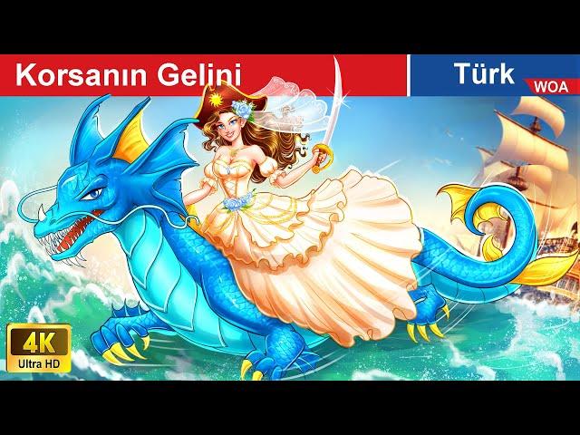 Korsanın Gelini | The Pirate's Bride @WOAFairyTales-Turkish