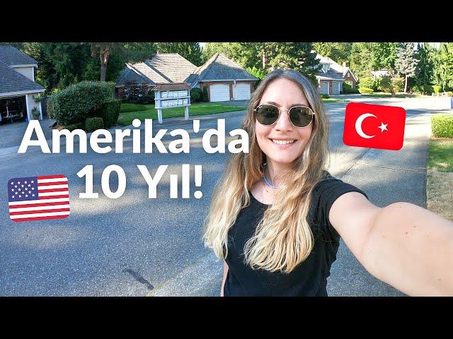 Amerika'da 10 Yıl: Neler Öğrendim ve Hayatım Nasıl Değişti? (Amerika’da Yaşam)