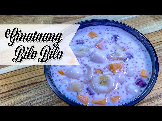 Ginataang Bilo Bilo | Filipino Dessert