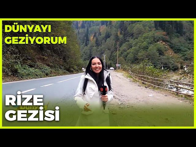 Dünyayı Geziyorum -  Rize | 21 Kasım 2021