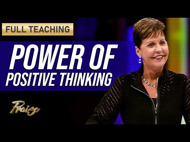 Joyce Meyer: The Power of Positive Thoughts (Full Teaching) | Praise on TBN