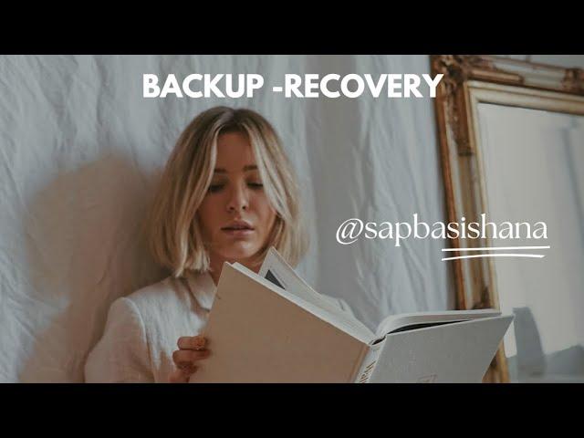 SAP HANA 2.0 - Backup & Recovery