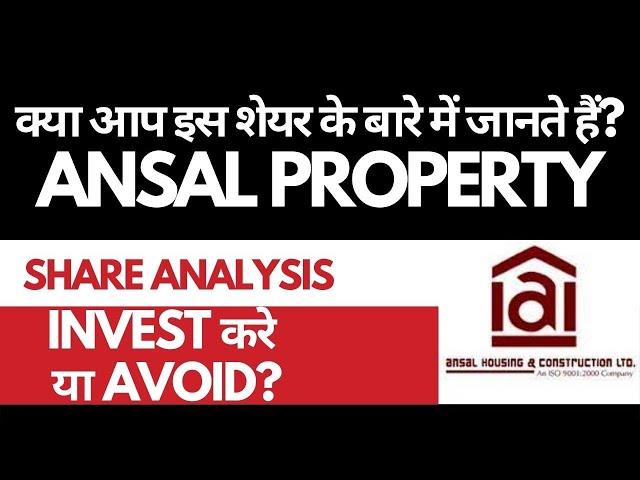 Ansal Properties Share Analysis • Ansal Properties Breaking News • Dailystock