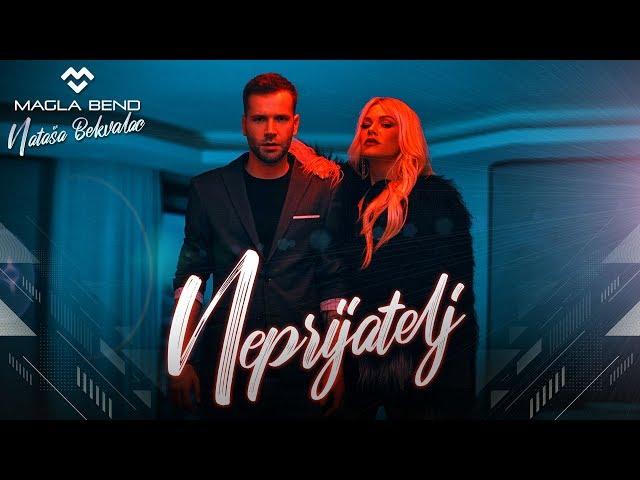 Magla Bend & Natasa Bekvalac - Neprijatelj (Official Video) 2018