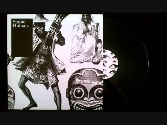 Stupid Human - Gun-Ga-Din - "Get on Up"
