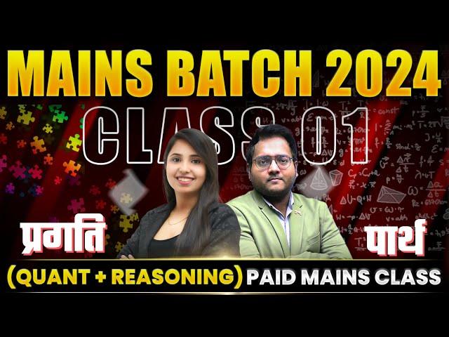 Mains Level Quant Harshal Sir | Mains Reasoning Smriti Ma'am | Mains Batch Paid Class 01 | RRB, SBI