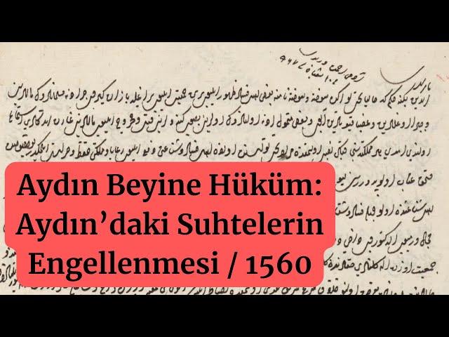 Mühimme 21 / Aydın Beyine Hüküm: Aydın’daki Suhtelerin Engellenmesi / 1560