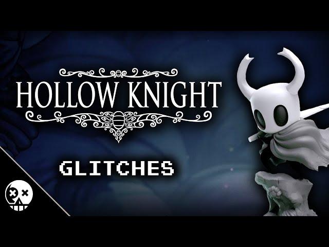 Glitches you can do in Hollow Knight