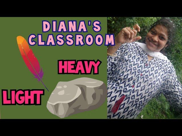 Heavy and Light / CBSE LKG maths concept / Diana's Classroom