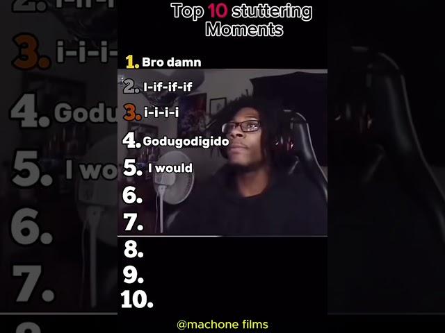 top 10 stuttering moments @machtwo films